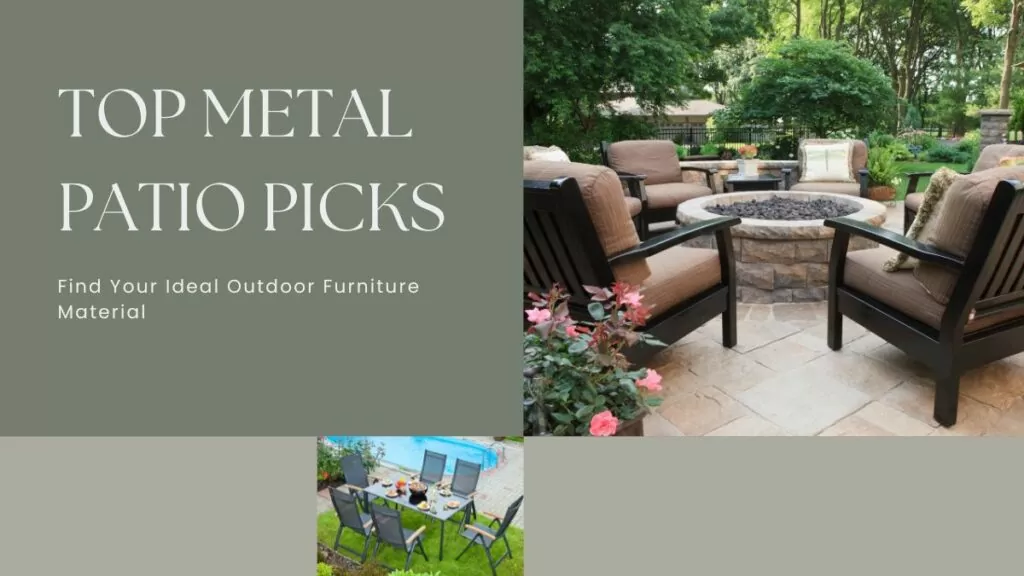 Find Your Ideal Outdoor Furniture Material