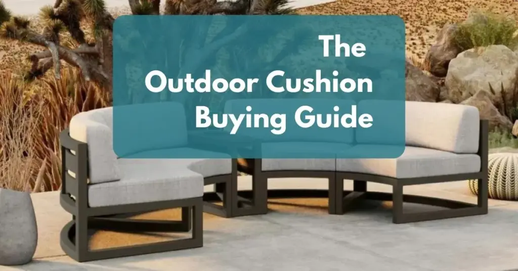 The Outdoor Cushion Buying Guide by Patio Productions: splash image for an article on how to shop intelligently for patio cushions