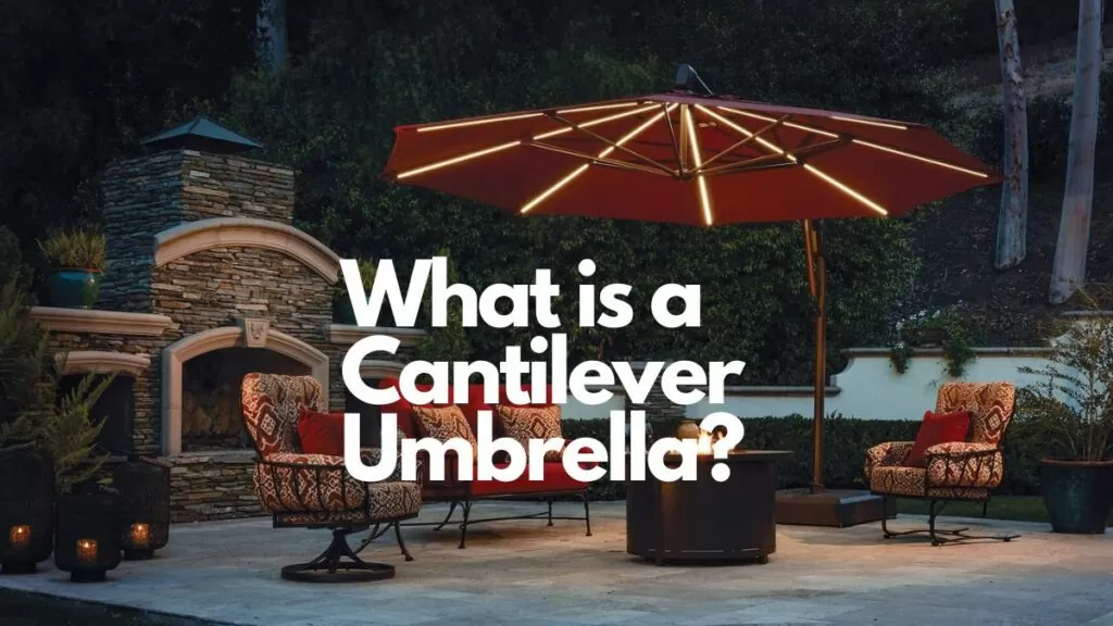What is a Cantilever Umbrella