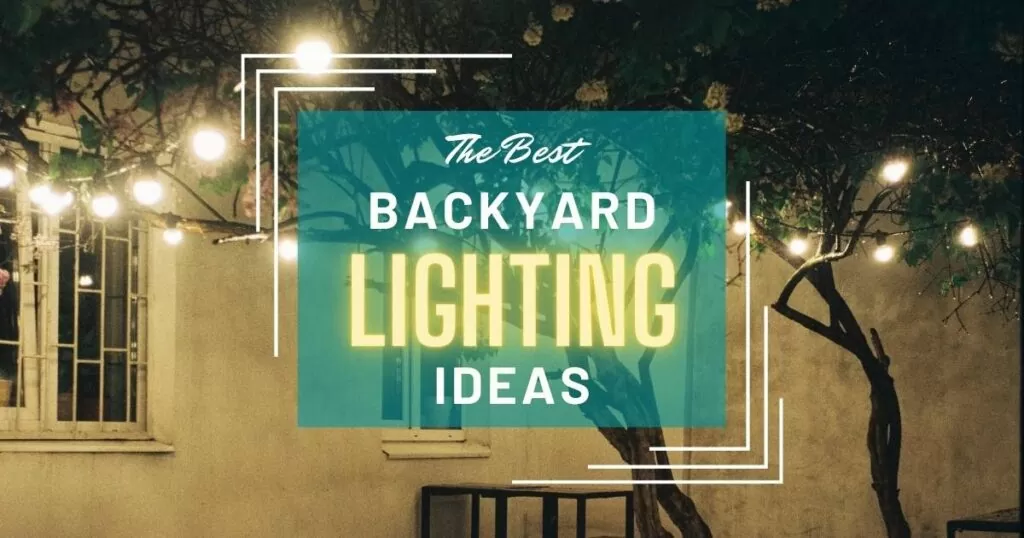 best backyard lighting ideas
