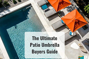 The Patio Umbrella Buyer's Guide