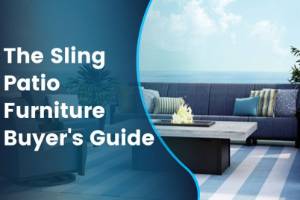 The Sling Patio Furniture Buyer's Guide